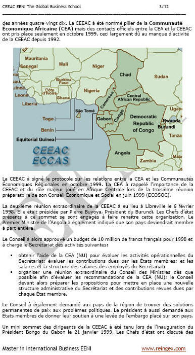 Communauté Économique et Monétaire de l’Afrique centrale (CEMAC) : Cameroun, Congo, Gabon, Guinée équatoriale, République centrafricaine, Tchad